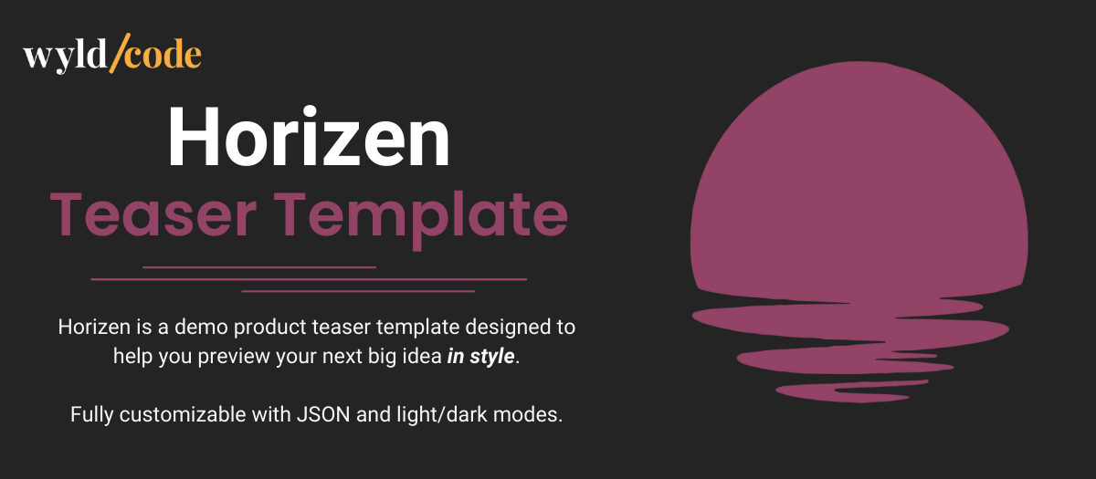 Wyld Horizen - Product Teaser Template